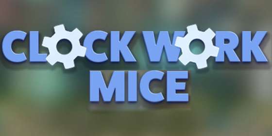 Clockwork Mice (Realistic Games)