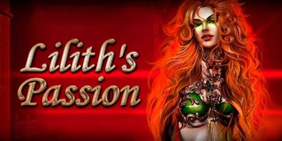 Lilith’s Passion (Spinomenal)
