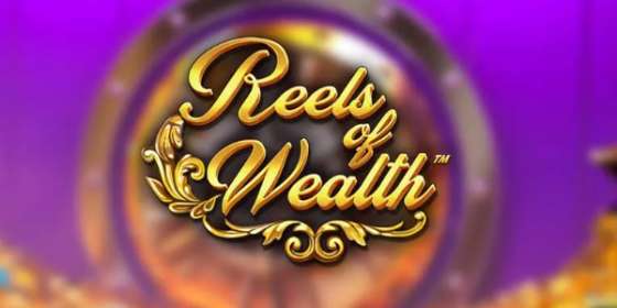 Reels of Wealth (Betsoft)