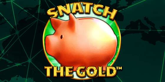 Snatch the Gold (Spinomenal)