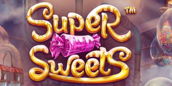 Super Sweets (Betsoft)