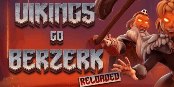 Vikings Go Berzerk Reloaded (Yggdrasil Gaming)